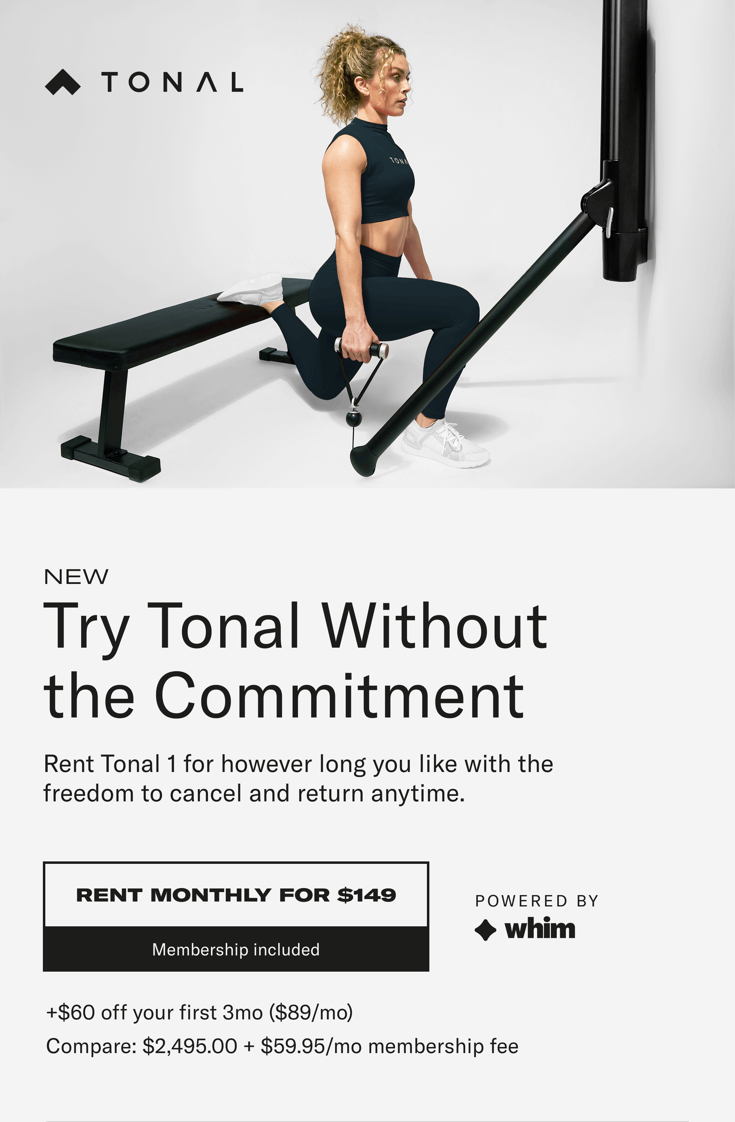 Try Tonal without the commitment