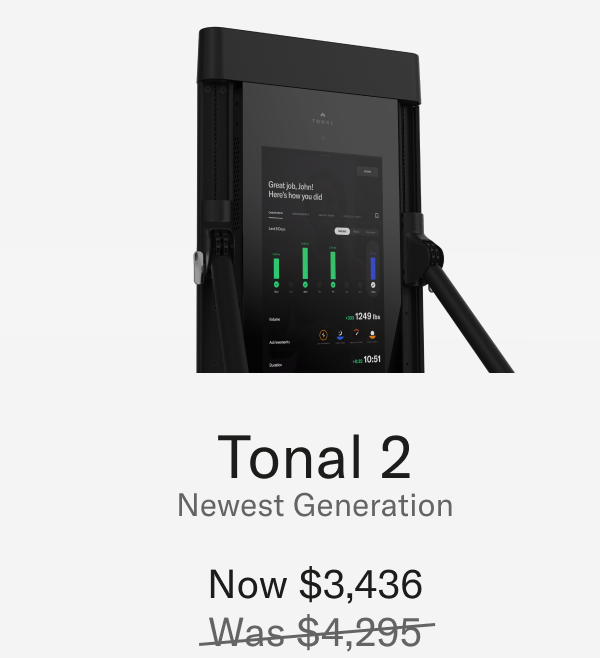 Tonal 2 Newest Generation now 3436