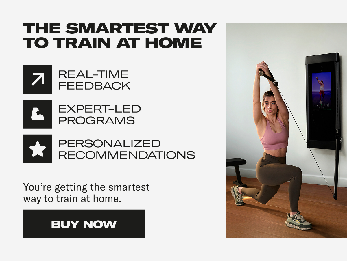The smartest way to train at home. Buy Now