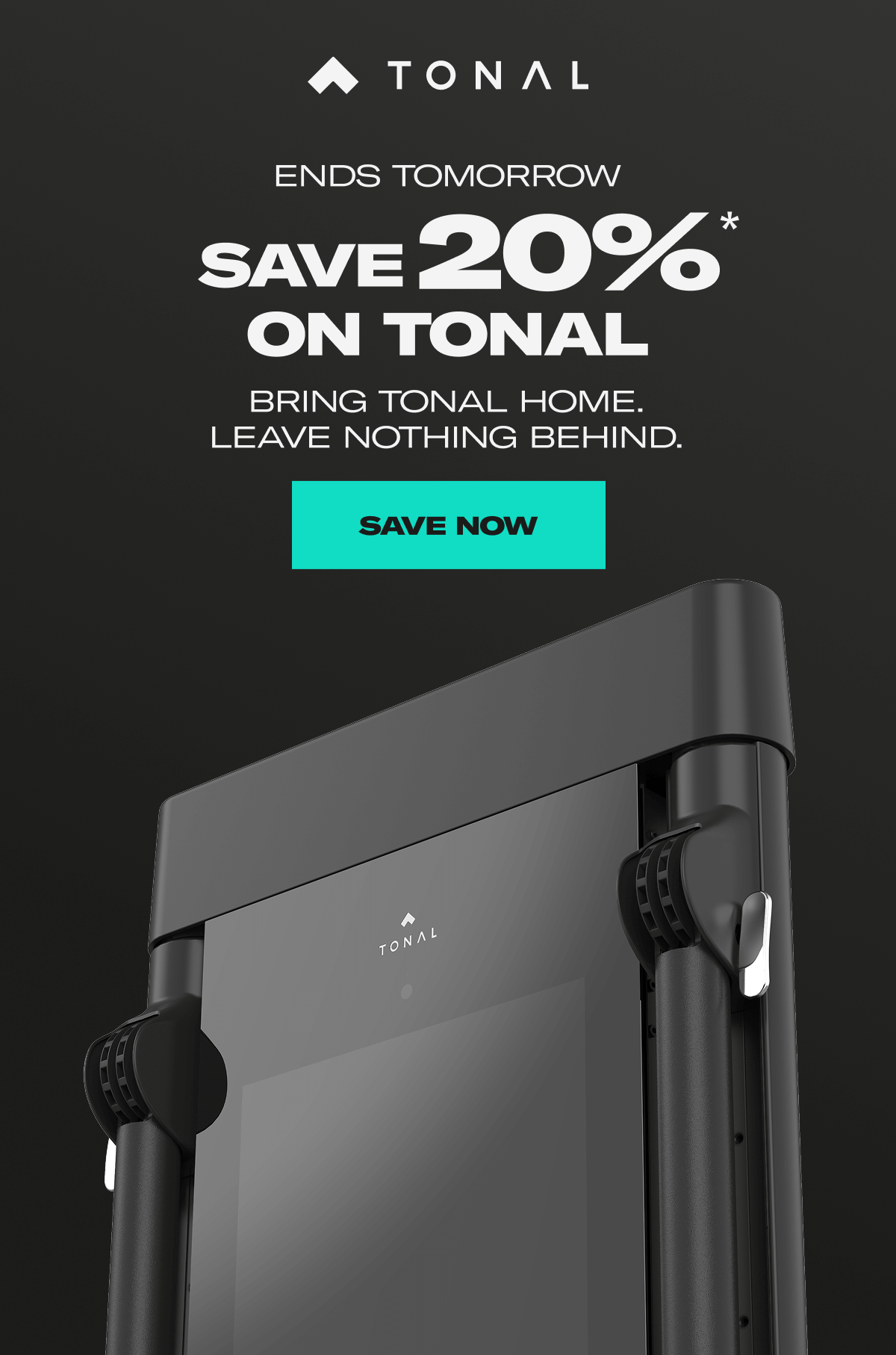 Ends Tomorrow. Save 20% on Tonal 2. Save Now