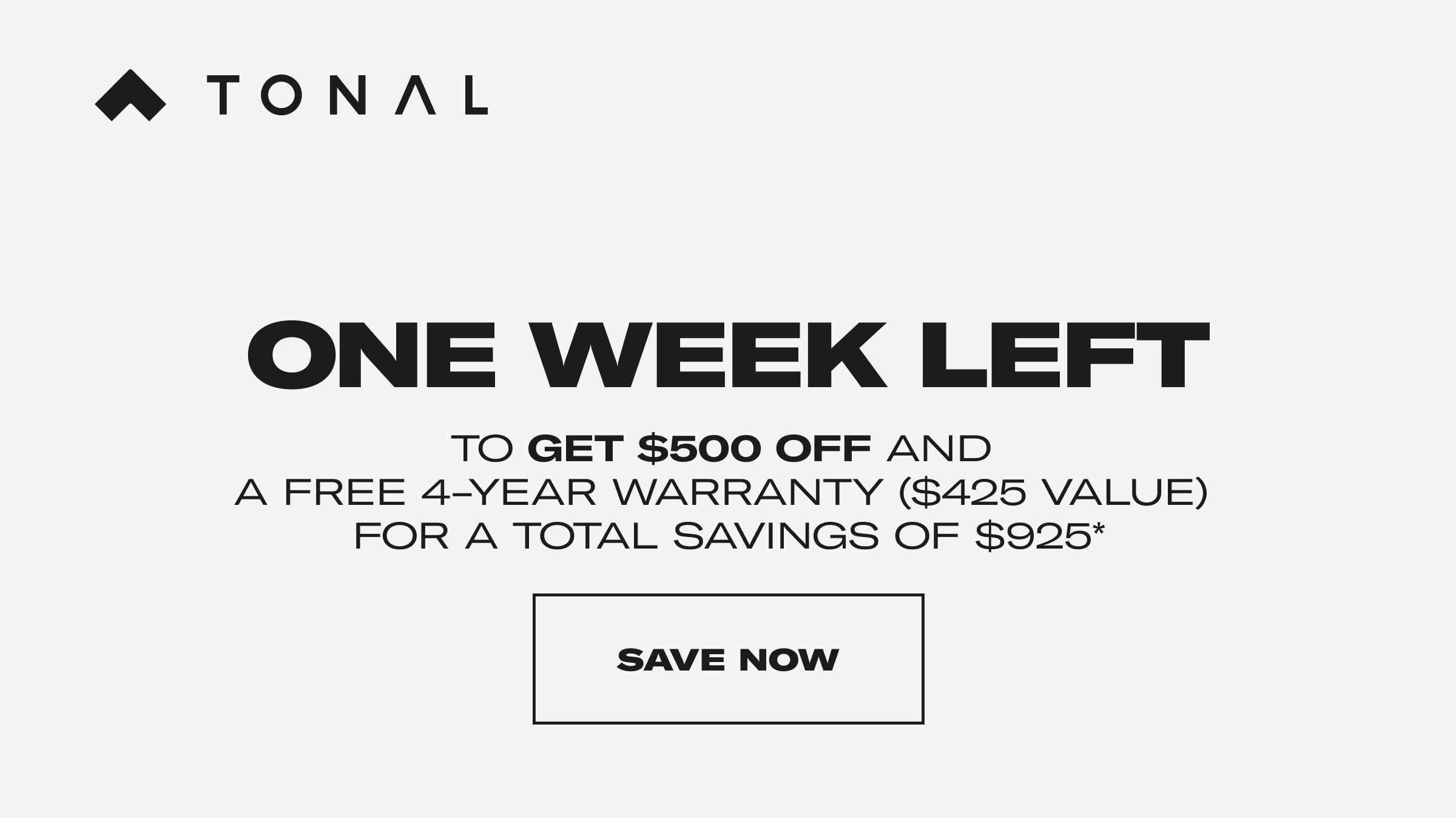 One Week Left to Get $500 Off and a Free 4-Year Warranty for a Total Savings of $925*. Save Now