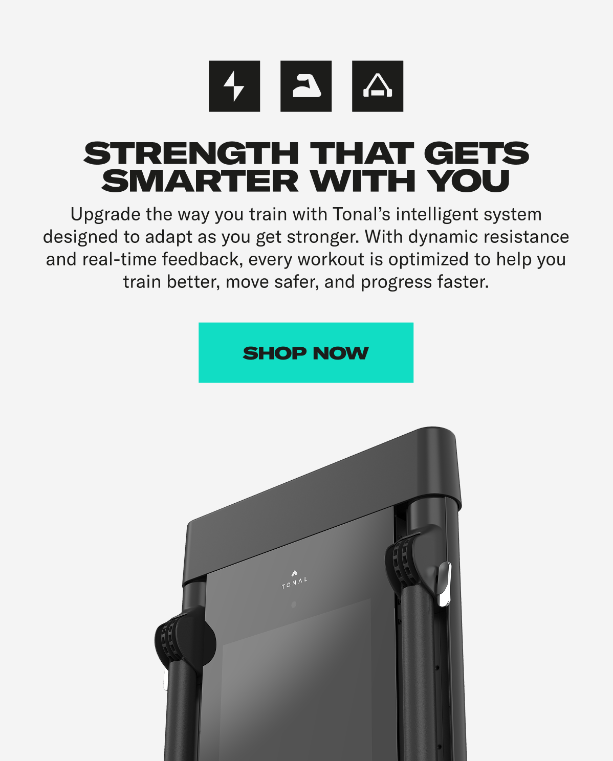 Strength that gets smarter with you. Shop Now