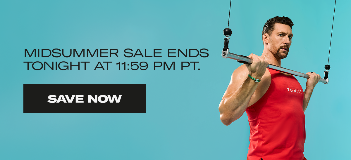 Midsummer sale ends tonight at 11:59 pm pt. Save Now