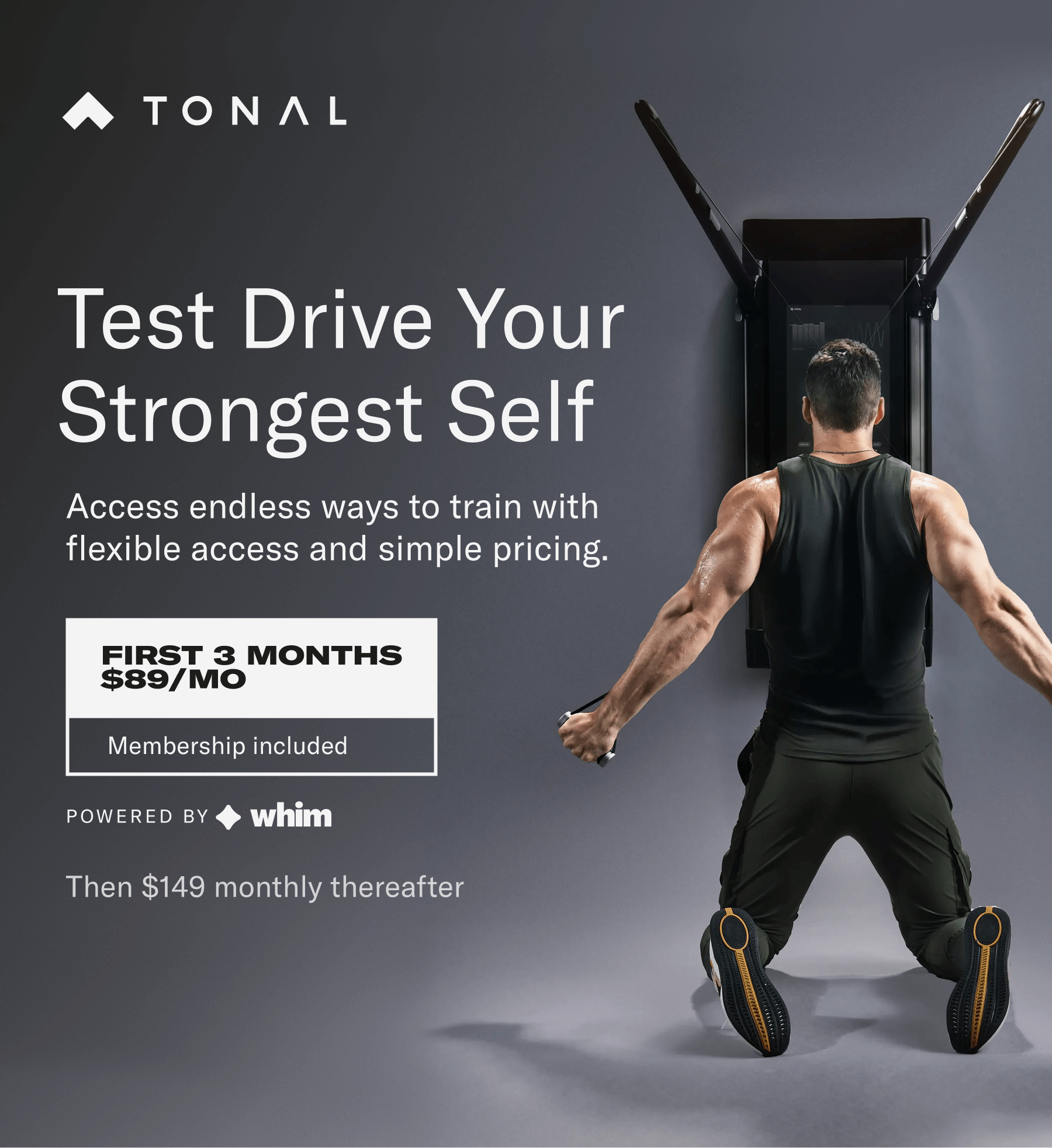 Test drive your strongest self. Rent monthly for $149