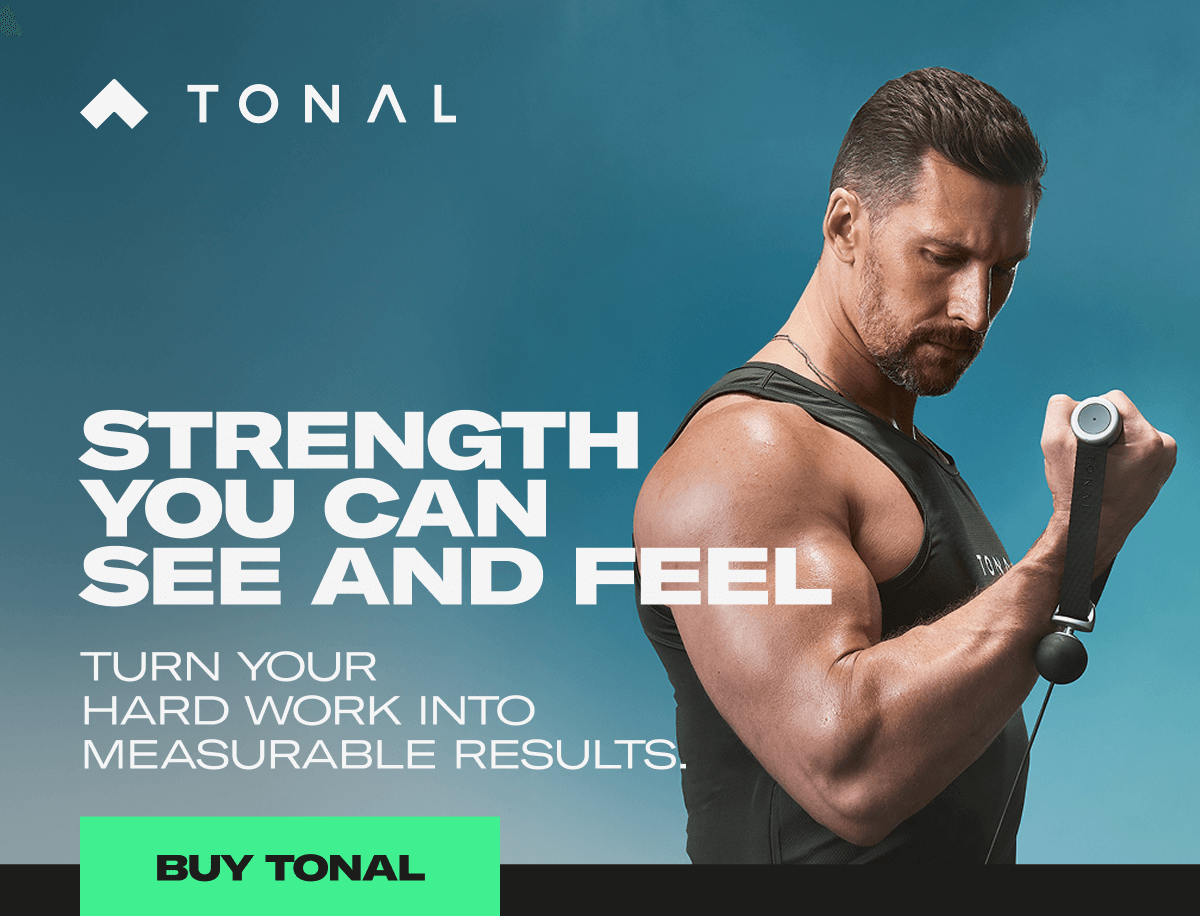 Strength you can see and feel. Buy Tonal