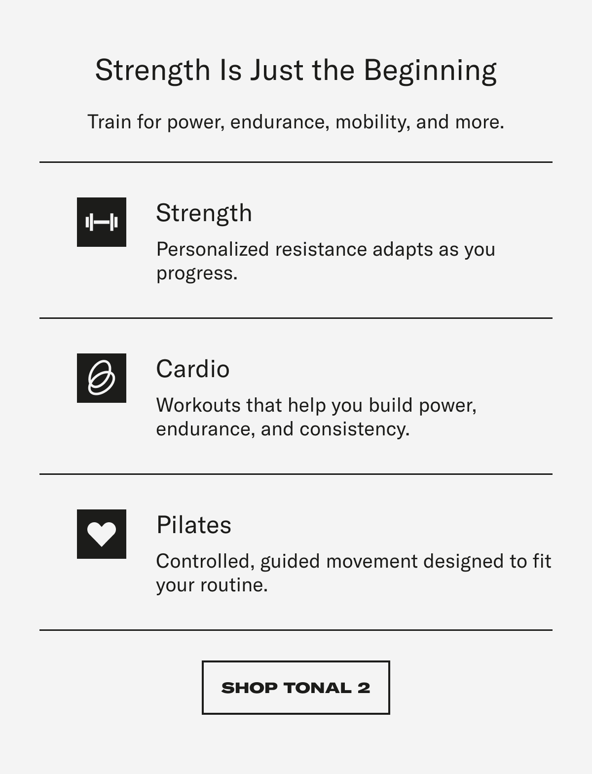 Strenght is Just the Beginning. Shop tonal 2