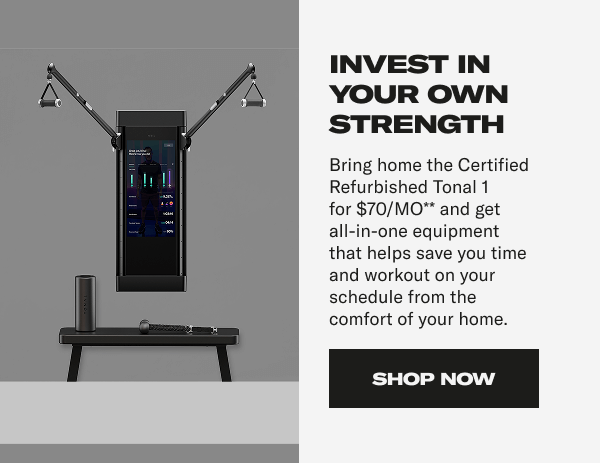 Invest in your own strength. Shop Now