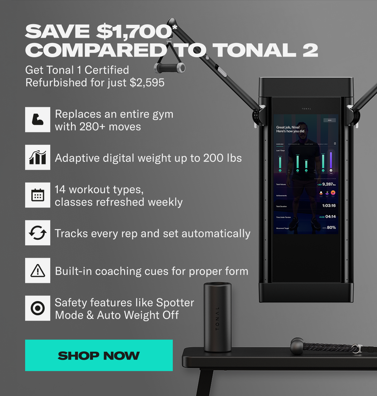 Save $1,700* compared to Tonal 2. Get Tonal 1 certified refurbished for just $2,595. Shop Now Save $1,700* compared to Tonal 2. Get Tonal 1 certified refurbished for just $2,595. Shop Now