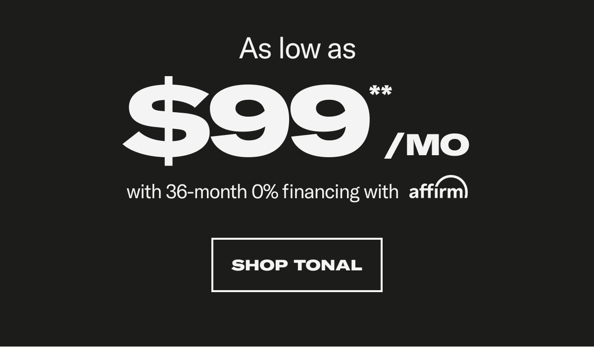 As low as $99/mo. Shop Tonal