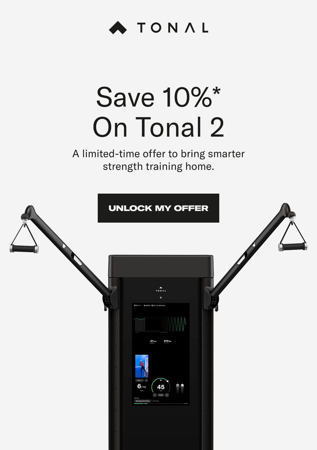 Save 10% on tonal 2. Unlock my offer