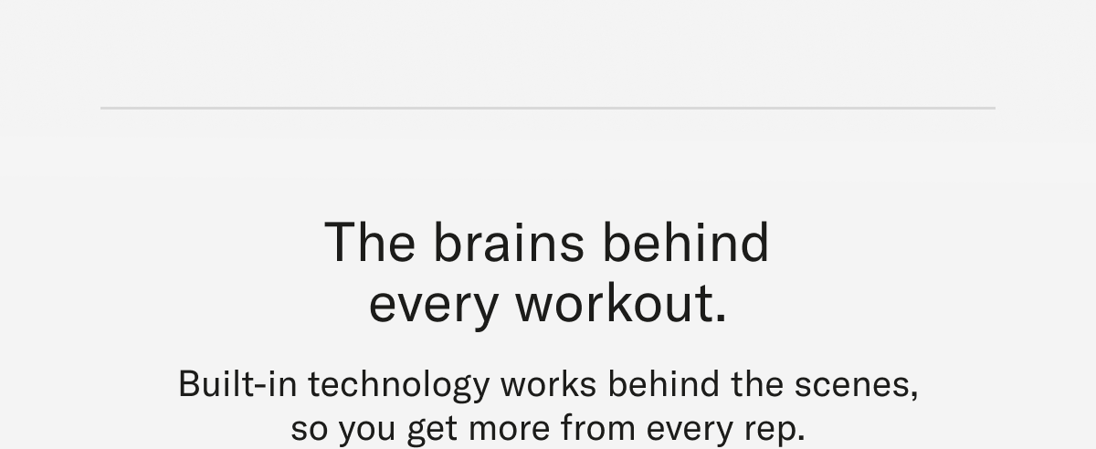 The brains behind every workout