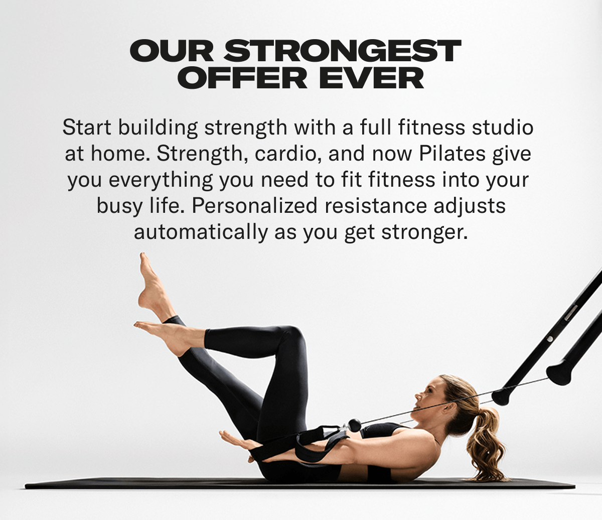 Our strongest offer ever