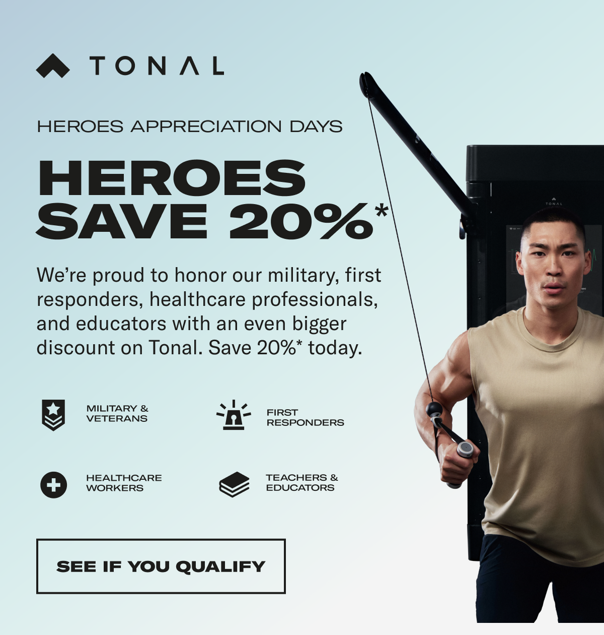 heroes save 20%. see if you qualify