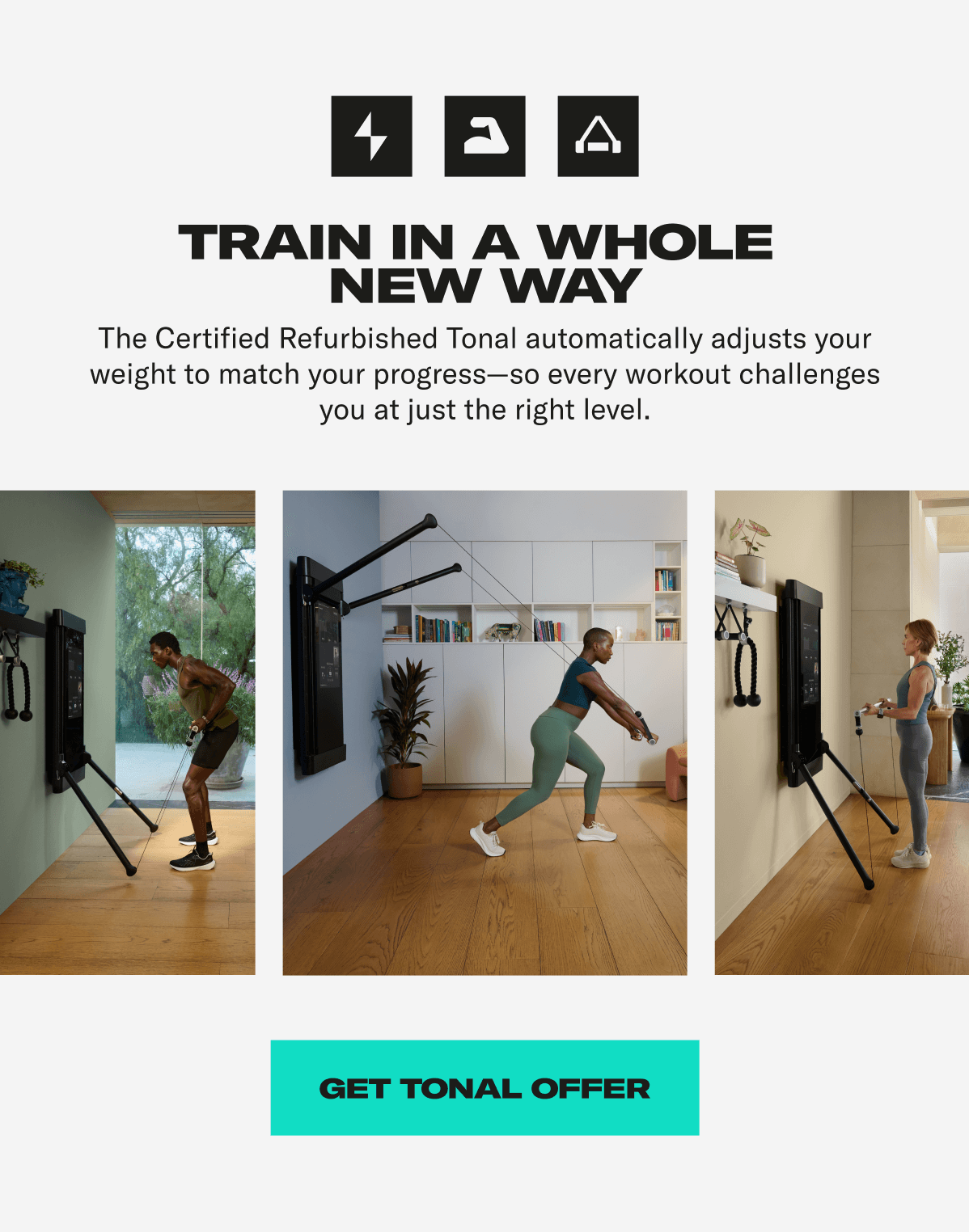 Train in a whole new way. Get tonal offer