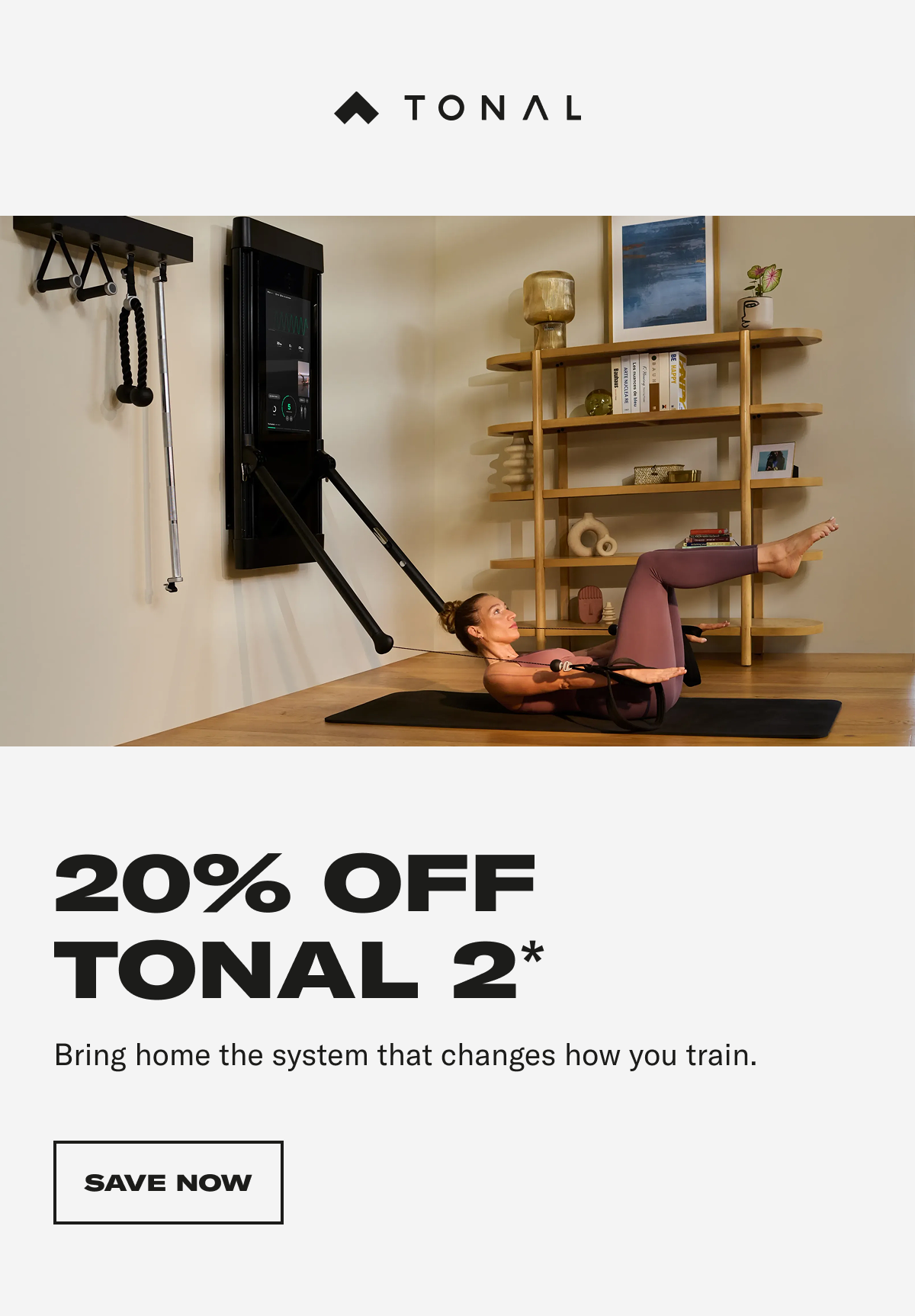 20% OFF tonal 2. Save now