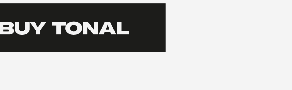 Buy Tonal