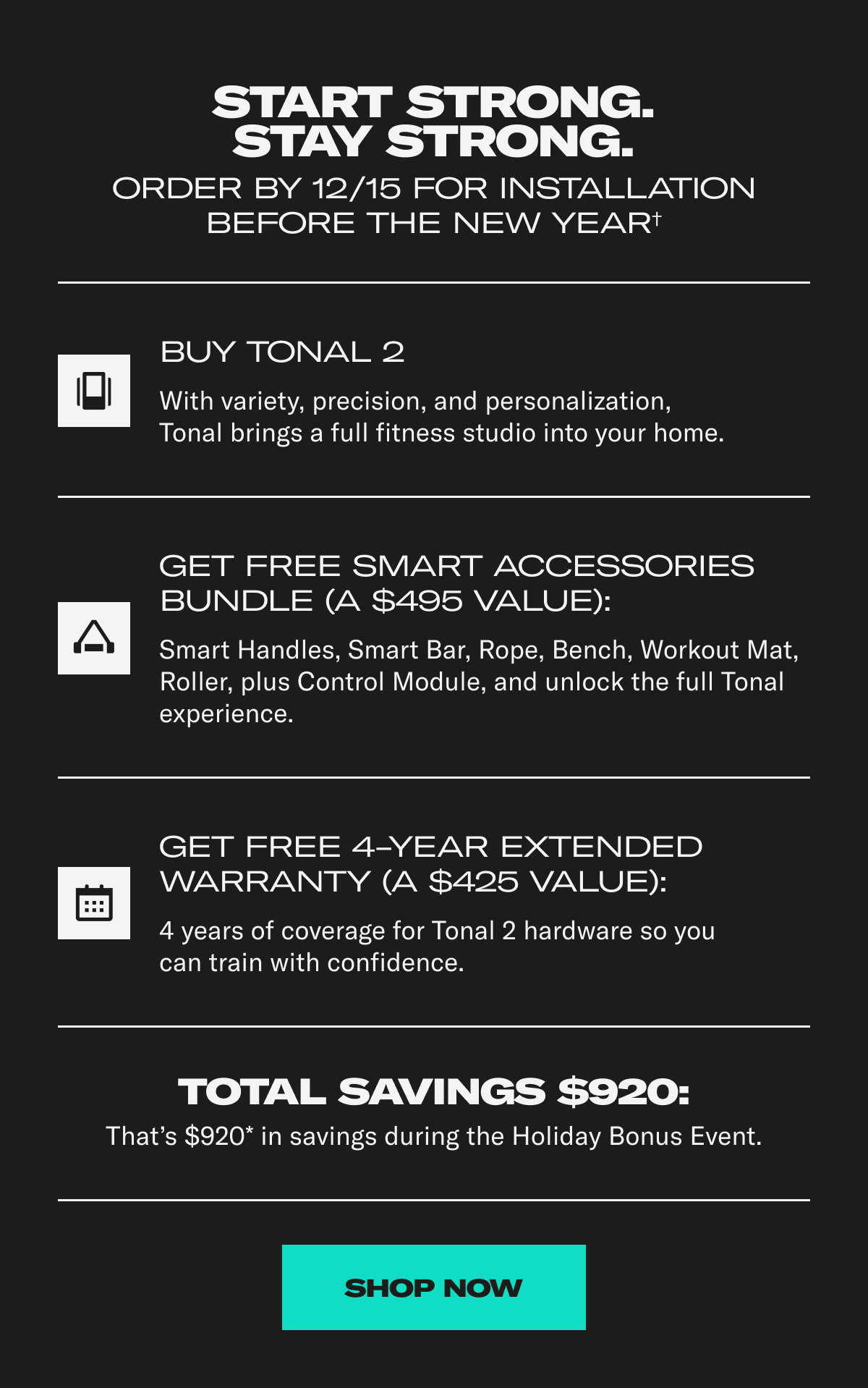 Start strong, stay strog. Order by 12/15 for installation before the new year. Shop Now