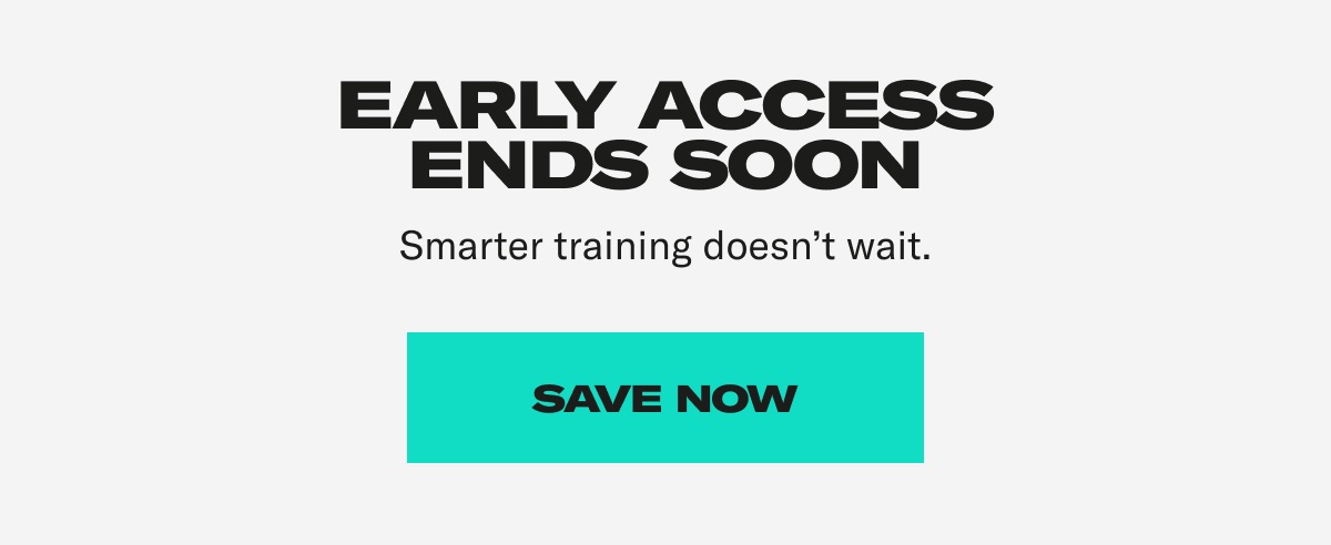 Early Access Ends Soon