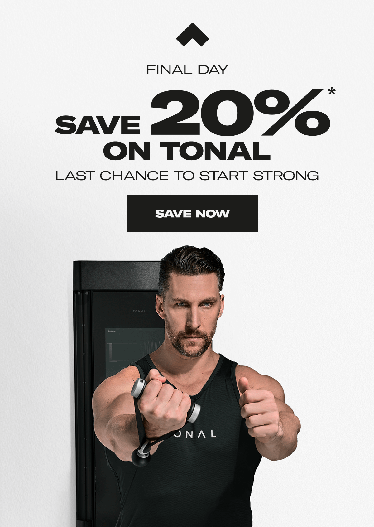 Final Day. Save 20% on Tonal 2. Save Now