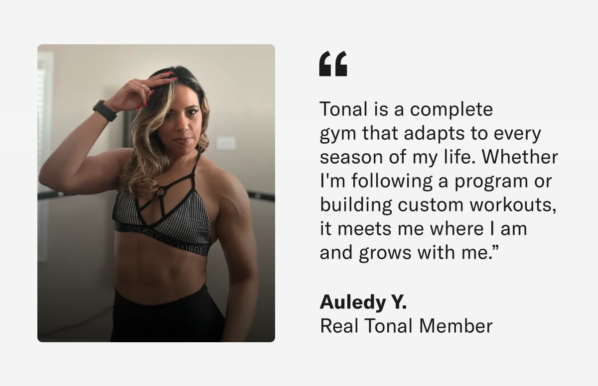 Auledy testimonial Tonal adapts to every season