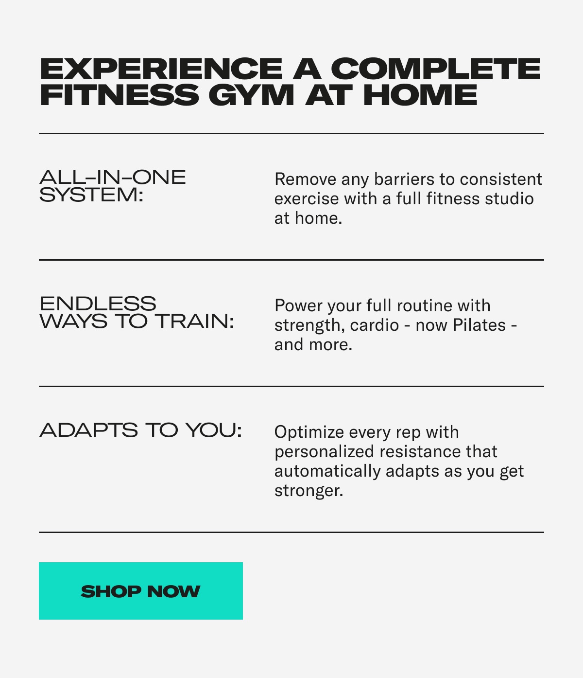EXPERIENCE A COMPLETE FITNESS GYM AT HOME