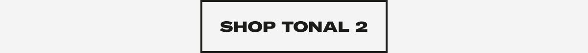shop tonal 2