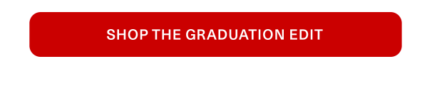 Shop the Graduation Edit