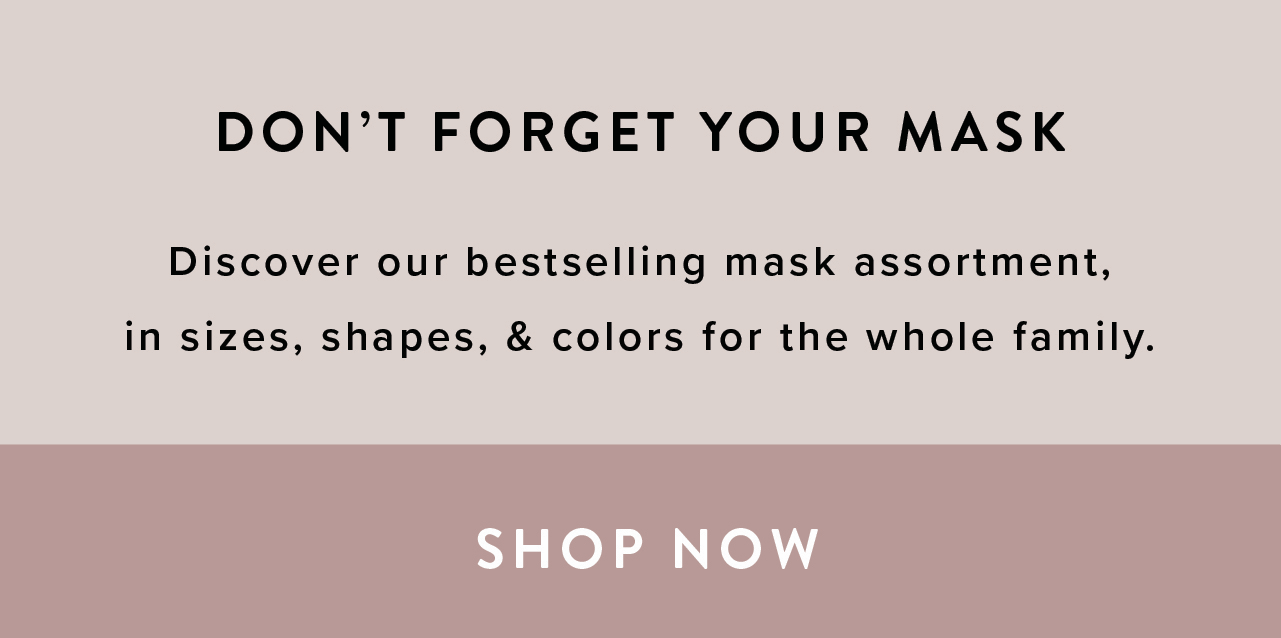 Masks
