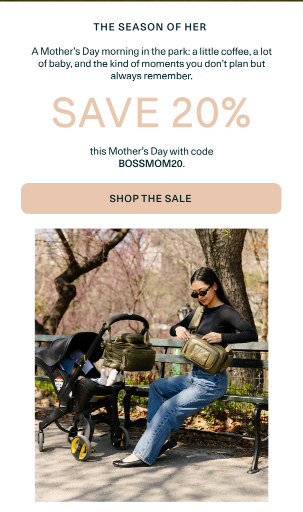 20% Mother's Day Collection with code BOSSMOM20