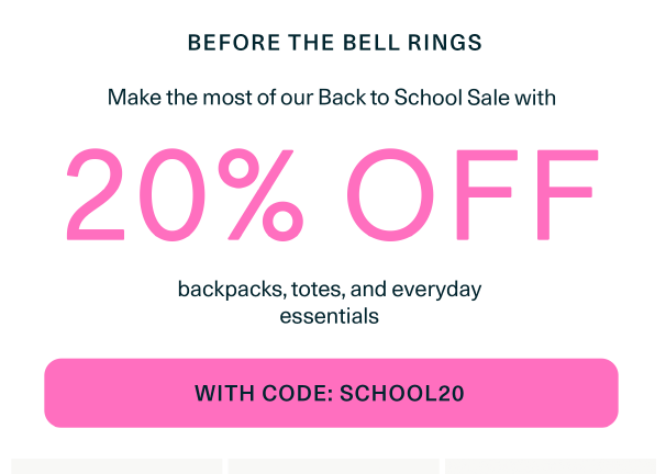Shop the Back to School Sale - 20% Off with code SCHOOL20