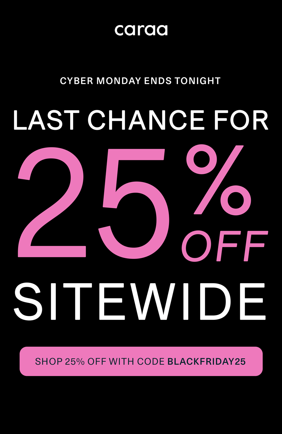 Shop 25% Off Sitewide with code BLACKFRIDAY25