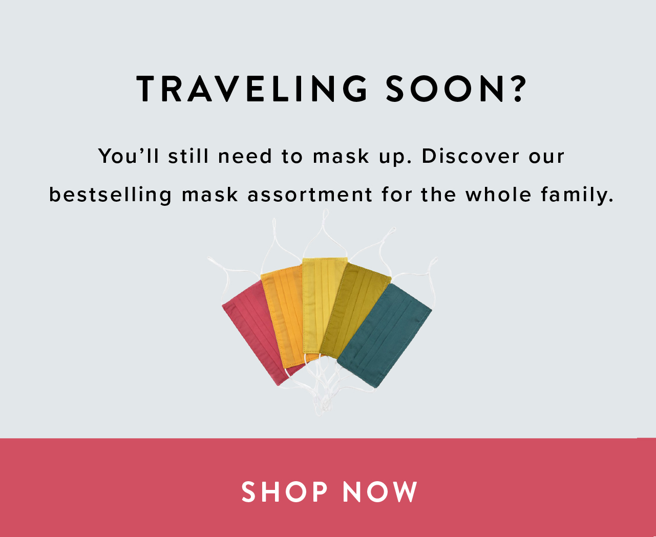 Masks