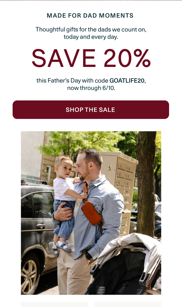 Father's Day Sale - 20% Off Father's Day Edit with code: GOATLIFE20