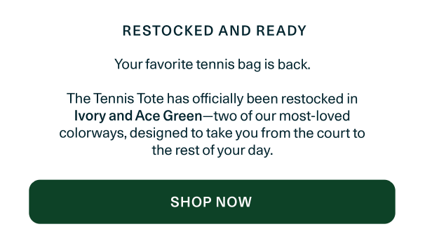 The Tennis Tote is Back in Stock