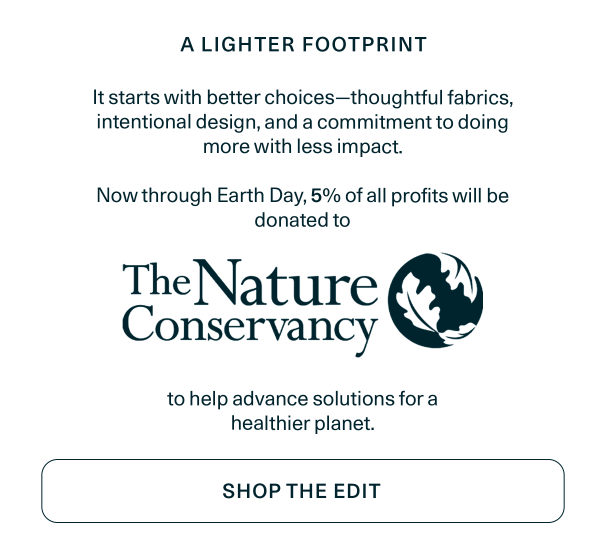For one week 5% of all profits are being donated to the Nature Conservancy