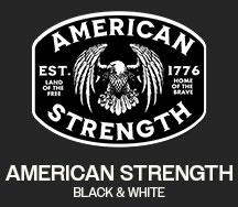 AMERICAN STRENGTH B&W | AMERICAN STRENGTH | SHOP NOW >
