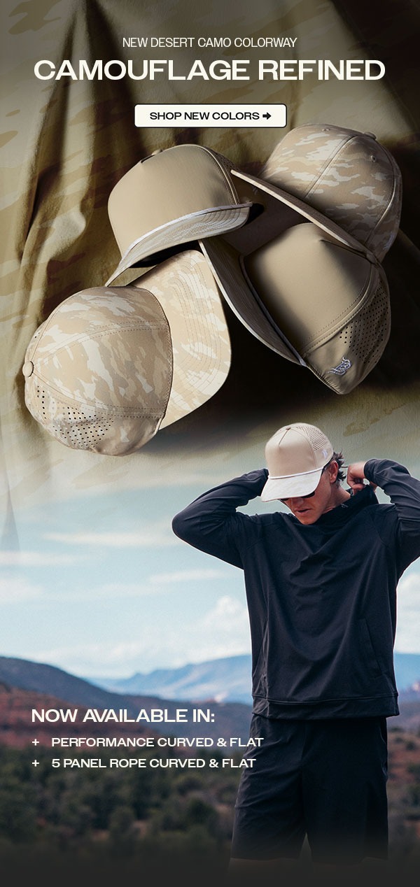 DESERT CAMO + DESERT/DESERT CAMO COLORWAY ADDITIONS | 5 PANELS AND PERFORMANCE | SHOP NOW >