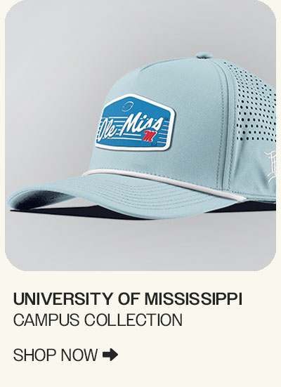 UNIVERSITY OF MISSISSIPPI | CAMPUS COLLECTION | SHOP NOW 🡆