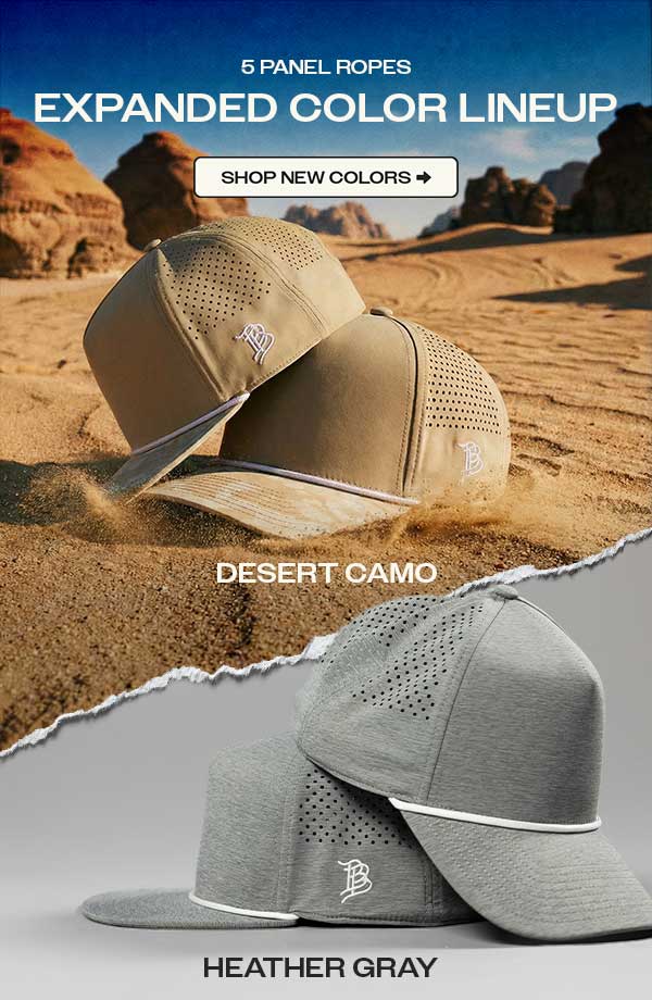 NEW DESERT CAMO + HEATHER GRAY | 5 PANEL ROPES | SHOP NOW >