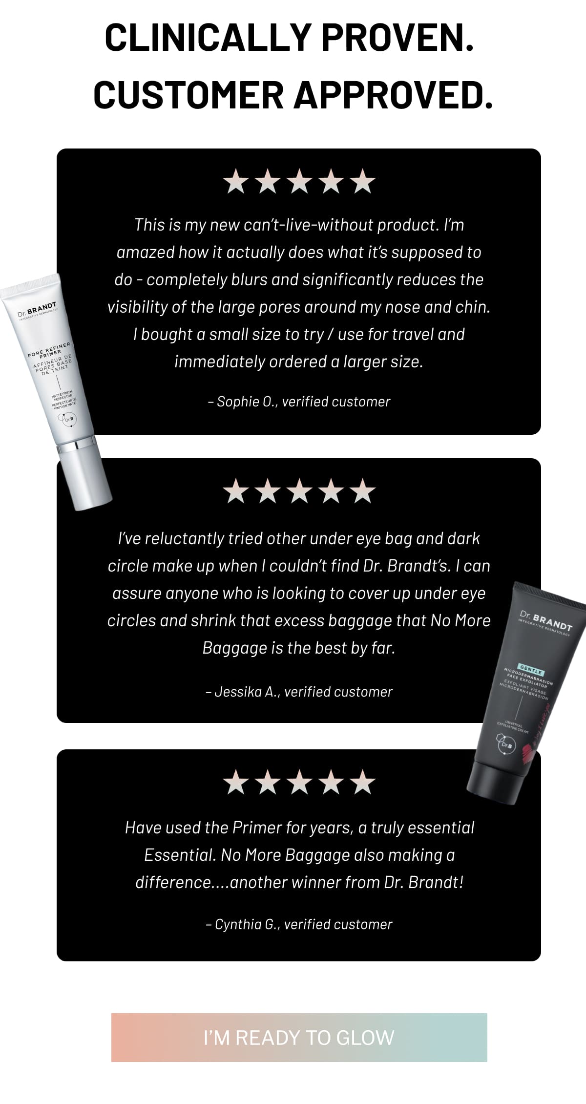 Clinically Proven.  Customer Approved.