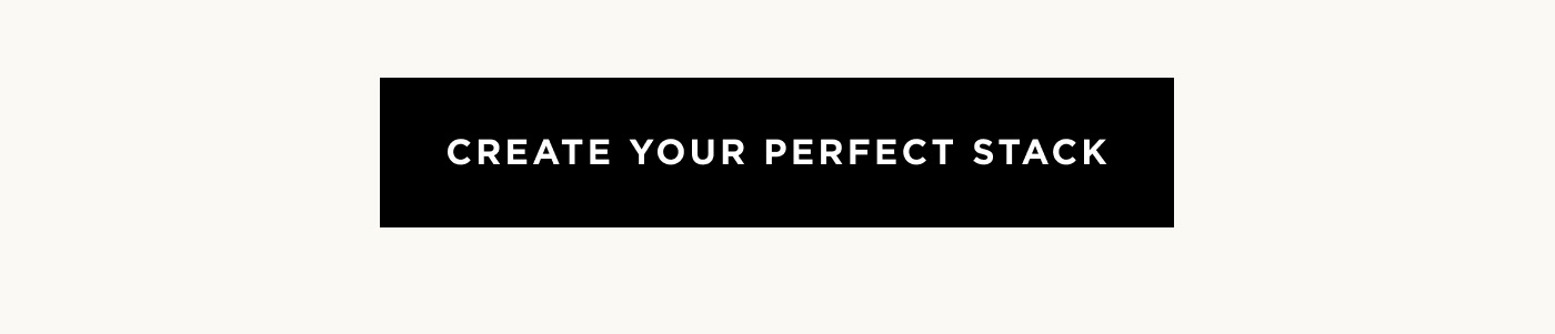 Create Your Perfect Stack