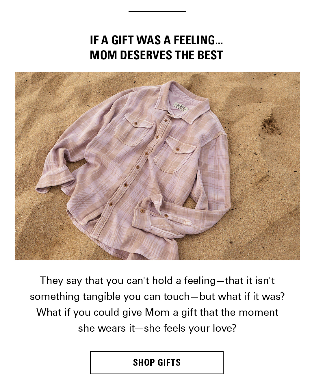 If A Gift Was A Feeling... Mom Deserves The Best