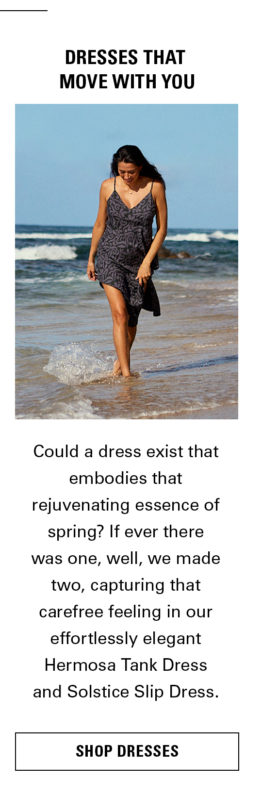 Dresses That Move With You 