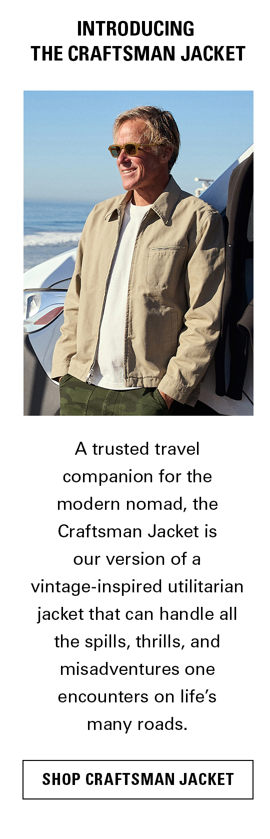 Introducing the Craftsman Jacket 