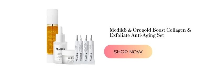 Medik8 & Orogold Boost Collagen & Exfoliate Anti-Aging Set