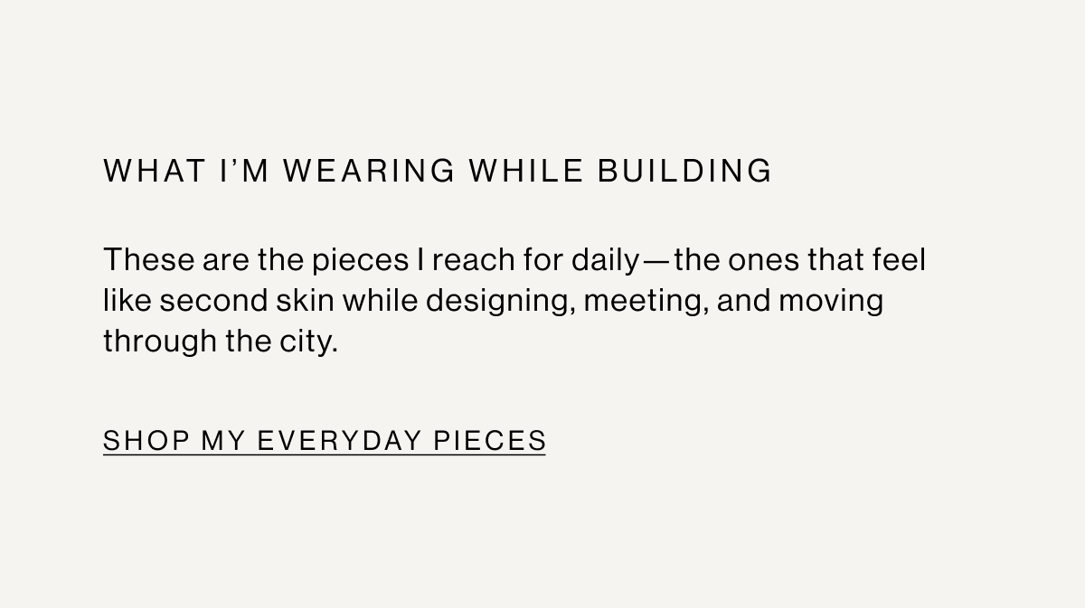 SHOP MY EVERYDAY PIECES
