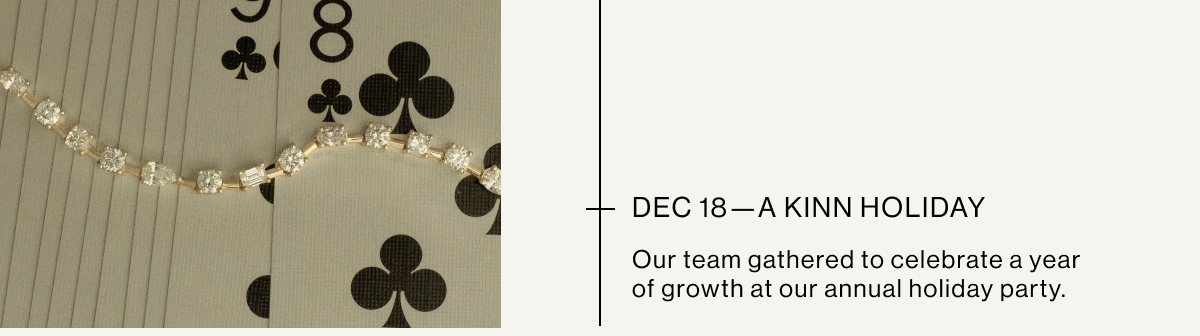 DEC 18—A KINN HOLIDAY Our team gathered to celebrate a year of growth at our annual holiday party.