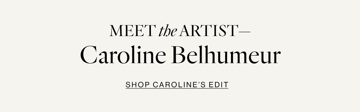 Meet the Artist—Caroline Belhumeur
