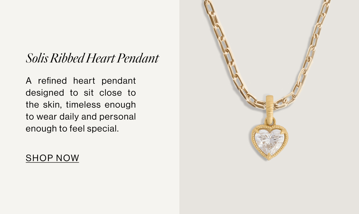 Solis Ribbed Heart Pendant: A refined heart pendant designed to sit close to the skin, timeless enough to wear daily and personal enough to feel special.