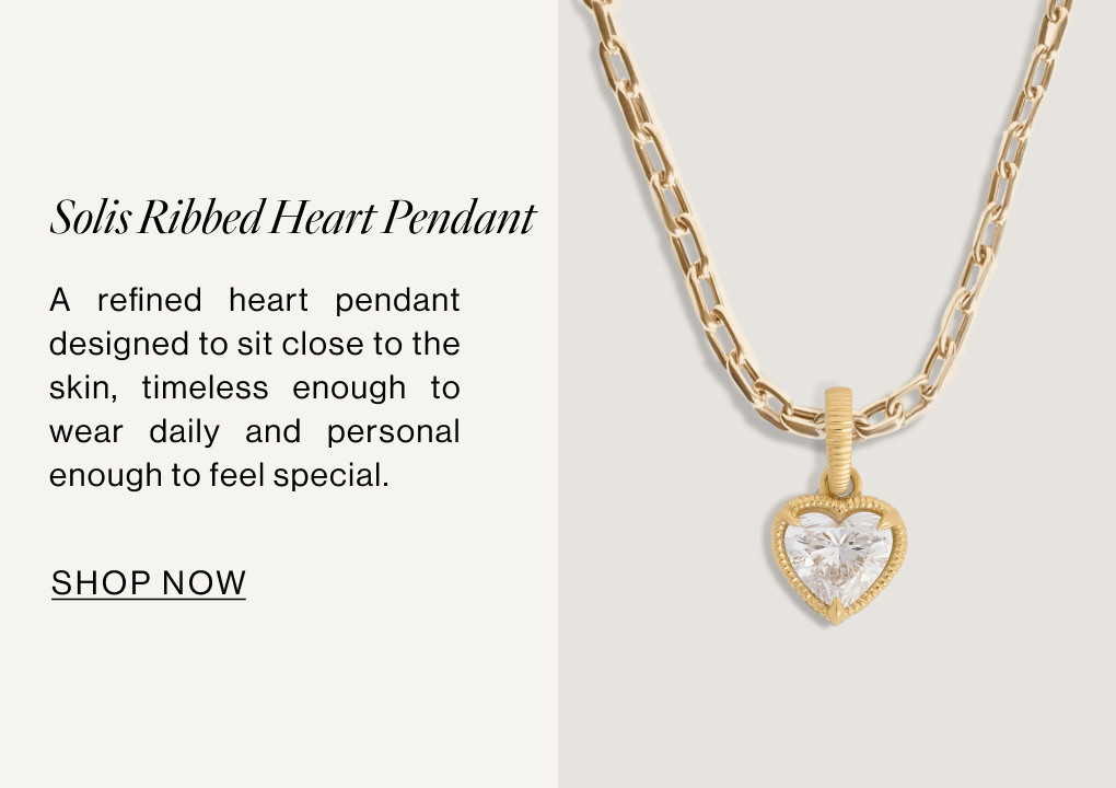 Solis Ribbed Heart Pendant: A refined heart pendant designed to sit close to the skin, timeless enough to wear daily and personal enough to feel special.